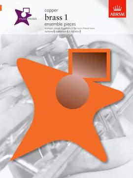 ABRSM: Music Medals Copper Brass 1 Ensemble Pieces
