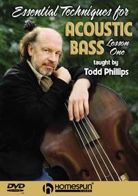 Todd Phillips: Essential Techniques for Acoustic Bass 1