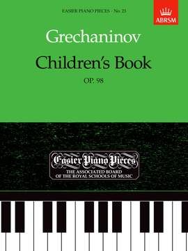Grechaninov, Alexander: Children's Book, Op.98