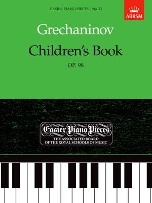 Alexander T. Gretchaninov: Children's Book Op. 98
