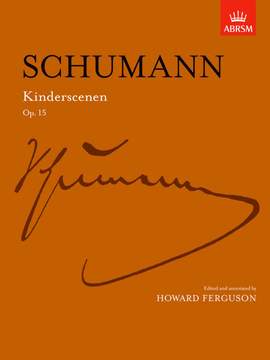 Schumann, Robert: Kinderscenen Op. 15