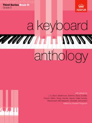 Howard Ferguson: A Keyboard Anthology, Third Series, Book III