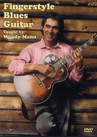 Woody Mann: Fingerstyle Blues Guitar