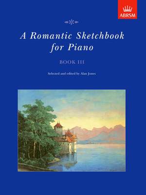 Alan Jones: A Romantic Sketchbook for Piano, Book III