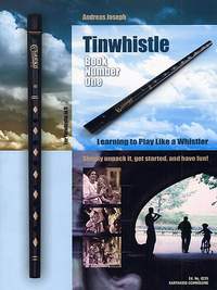 Andreas Joseph: Tinwhistle Book 1 Learning To Play Like A Whistler