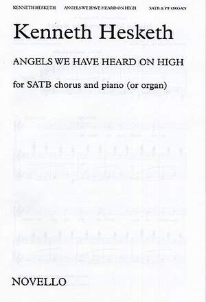 Kenneth Hesketh: Angels We Have Heard On High