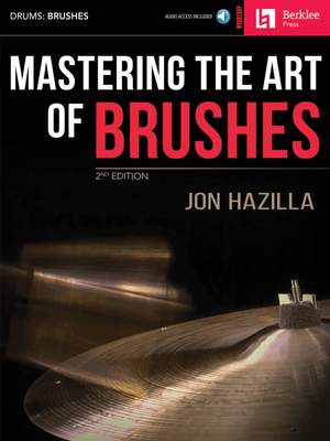 Jon Hazilla: Mastering the Art of Brushes - 2nd Edition