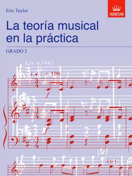 Taylor, Eric: La teoria musical en la practica Grado 2