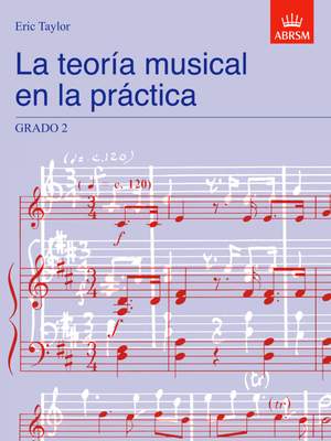 Eric Taylor: La teoria musical en la practica Grado 2