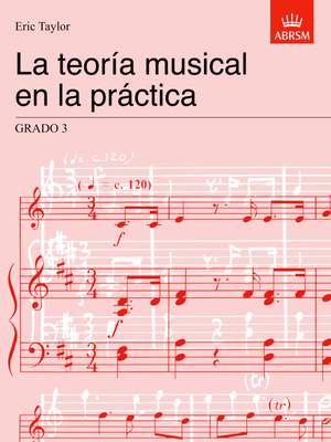 Eric Taylor: La teoria musical en la practica Grado 3
