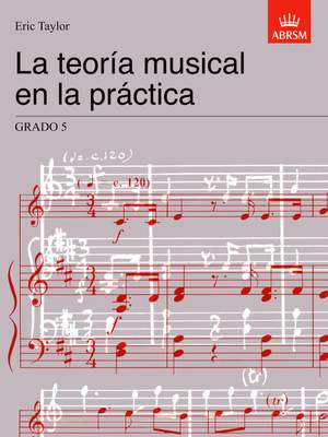 Eric Taylor: La teoria musical en la practica Grado 5