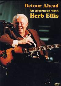 Herb Ellis: Detour Ahead: An Afternoon With Herb Ellis