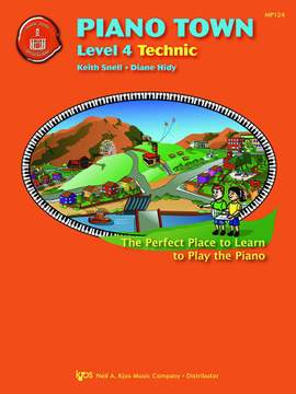 Keith Snell_Diane Hidy: Piano Town: Level 4 Technic