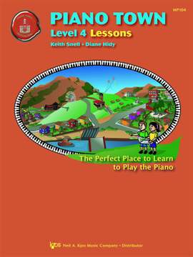 Keith Snell_Diane Hidy: Piano Town: Level 4 Lessons