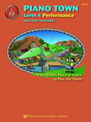 Keith Snell_Diane Hidy: Piano Town: Level 4 Performance