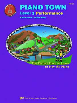 Keith Snell_Diane Hidy: Piano Town: Level 3 Performance