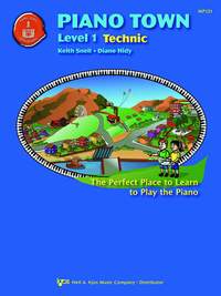 Keith Snell_Diane Hidy: Piano Town: Level 1 Technic