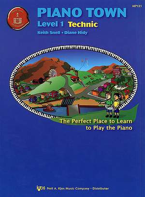 Keith Snell_Diane Hidy: Piano Town: Level 1 Technic