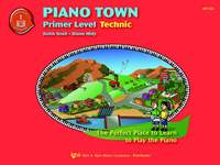 Keith Snell_Diane Hidy: Piano Town: Primer Level Technic