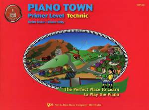 Keith Snell_Diane Hidy: Piano Town: Primer Level Technic
