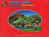 Keith Snell_Diane Hidy: Piano Town: Primer Level Performance