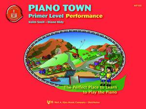 Keith Snell_Diane Hidy: Piano Town: Primer Level Performance