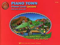 Keith Snell_Diane Hidy: Piano Town: Primer Level Lessons