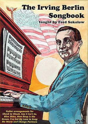 Fred Sokolow_Irving Berlin: The Irving Berlin Songbook