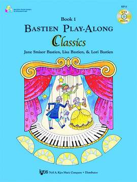 Lisa Bastien_Lori Bastien_Jane Smisor Bastien: Bastien Play-Along Classics Vol. 1