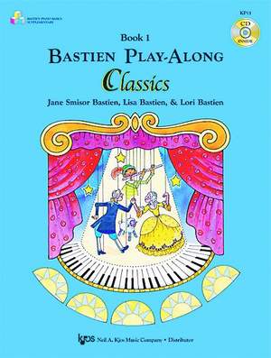 Lisa Bastien_Lori Bastien_Jane Smisor Bastien: Bastien Play-Along Classics Vol. 1