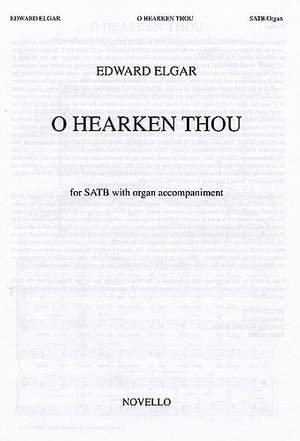 Edward Elgar: O Hearken Thou Op.64