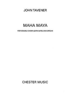 John Tavener: Maha Maya