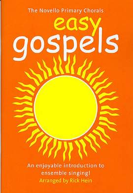 The Novello Primary Chorals Easy Gospels