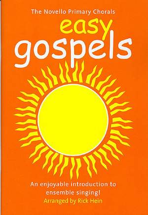 The Novello Primary Chorals Easy Gospels
