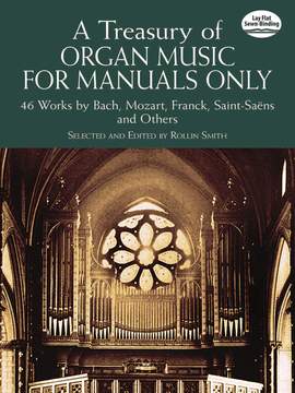 Rollin Smith: A Treasury Of Organ Music f Manuals Only 46 Works