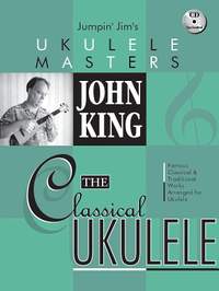 John King - The Classical Ukulele