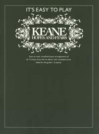 It's Easy To Play Keane: Hopes And Fears