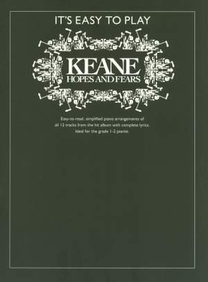 It's Easy To Play Keane: Hopes And Fears