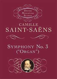 Saint-Saëns: Symphony No.3 In C Minor 'Organ' Op.78