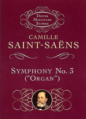 Saint-Saëns: Symphony No.3 In C Minor 'Organ' Op.78
