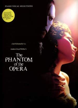 The Phantom Of The Opera: Film Soundtrack Vocal Selections