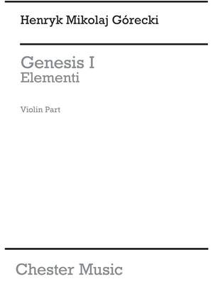 Henryk Mikolaj Górecki: Genesis 1 - Elementi (Set Of Parts)