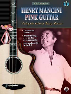 Acoustic Masterclass Series: Henry Mancini -- Pink Guitar