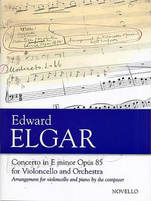 Edward Elgar: Concerto For Cello And Orchestra In E Minor Op.85
