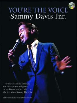 Sammy Davis Jr.: You're the Voice: Sammy Davis Jr