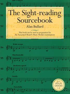 The Sight-Reading Sourcebook for Violin Grades 1-3