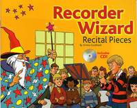 Recorder Wizard Recital Pieces: Pupil's Book