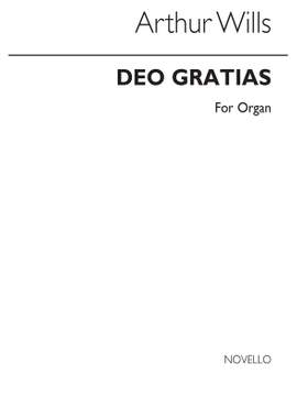 Arthur Wills: Deo Gratias