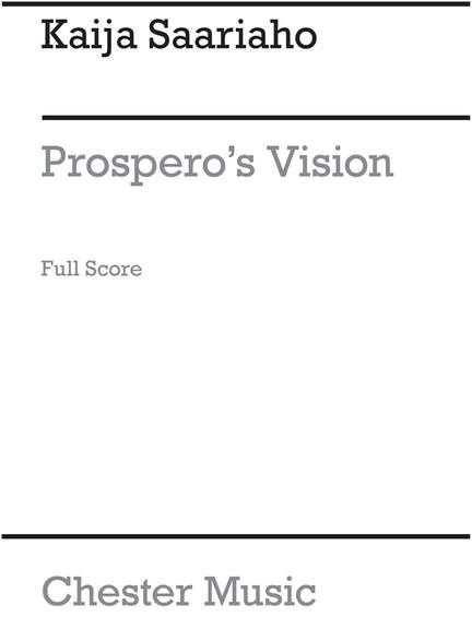 Kaija Saariaho: Prospero's Vision