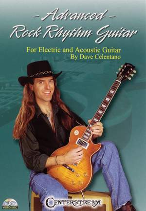 Dave Celentano: Advanced Rock Rhythm Guitar